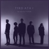 Tyrd Ata I - Single