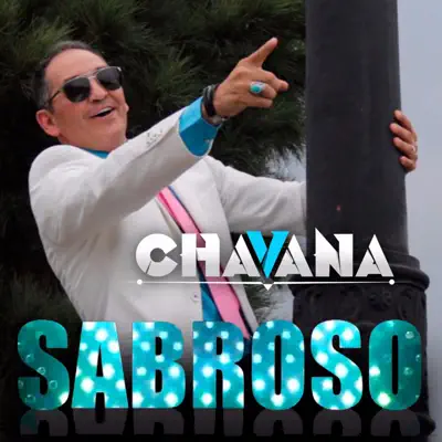 Sabroso - Single - Ernesto Chavana