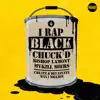 I Rap Black (feat. Chuck D, Bishop Lamont & Mykill Miers) - Single album lyrics, reviews, download