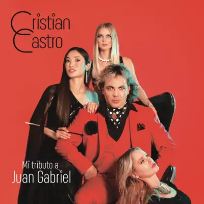 Mi Tributo a Juan Gabriel - Cristian Castro