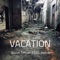 Vacation (feat. Josh B) - Austin Tolliver lyrics