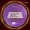 Orchestre de Chambre de Lausanne - 75 ans