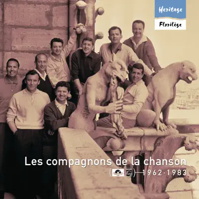 Heritage : Les Compagnons de la Chanson (1962-1983) - Les Compagnons de la Chanson