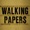 Walking Papers - Death On The Lips