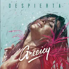Despierta - Single by Greeicy album reviews, ratings, credits