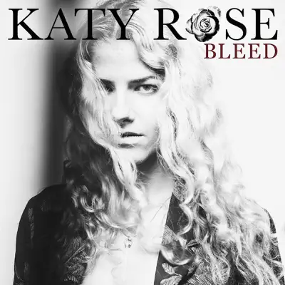 Bleed - Single - Katy Rose
