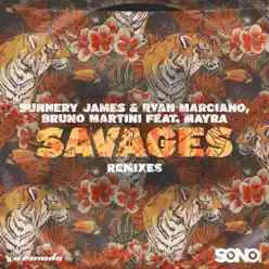 Savages (Remixes) [feat. Mayra] - Bruno Martini