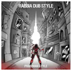 Rabbia Dub Style by Poor Man Style album reviews, ratings, credits