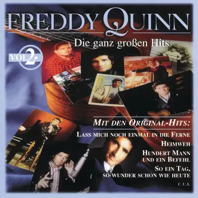 Freddy Quinn: Die Ganz Grossen Hits, Vol.2 - Freddy Quinn