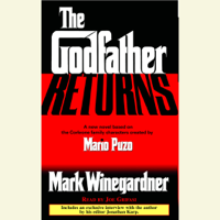 Mark Winegardner - The Godfather Returns: A Novel (Abridged) artwork