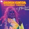 Hard As Steel (feat. Sativa) - George Clinton, Funkadelic & Parliament lyrics