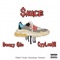 $auce (feat. Cyylen$E) - Deezy Glo lyrics