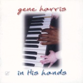 Gene Harris - Grandpa's Hands