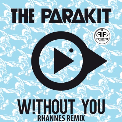 Without You (Rhannes Remix)