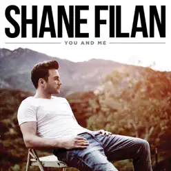 You and Me - Shane Filan