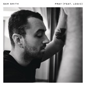 Pray (feat. Logic) by Sam Smith
