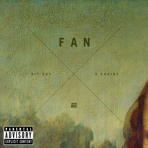 Fan (feat. 2 Chainz) - Single - Hit-Boy