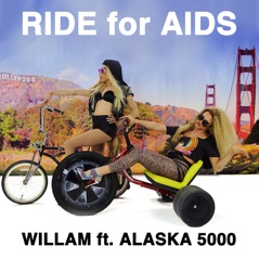 Ride for Aids (feat. Alaska 5000) - Single