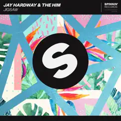 Jigsaw - Single by Jay Hardway & The Him album reviews, ratings, credits