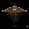 Majesty (Chuurch Remix) - Single album lyrics, reviews, download
