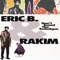 Relax with Pep - Eric B. & Rakim lyrics