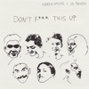 Don't Fuck This Up - Single