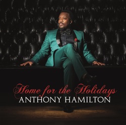 Anthony Hamilton - The Christmas Song (feat. Chaka Khan)
