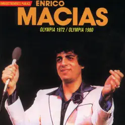 Enrico Macias : Olympia 1972 & 1980 (Live) - Enrico Macias