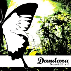 Nouvelle Vie by Dandara album reviews, ratings, credits