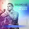 Salmo 45: La Belleza de Jesús - Single album lyrics, reviews, download