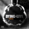 Dying to Live