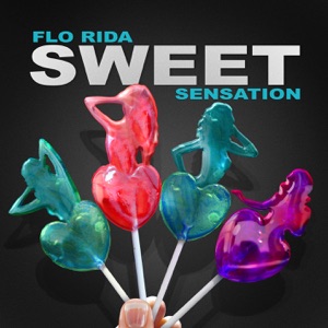 Flo Rida - Sweet Sensation - 排舞 音樂