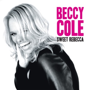 Beccy Cole - Sweet Rebecca - 排舞 編舞者
