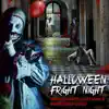 Halloween Fright Night: Vampires, Ghosts, Killer Clowns & Haunted House Sounds album lyrics, reviews, download