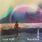 Year of Self (Domino Saints Remix) - Talk Time lyrics