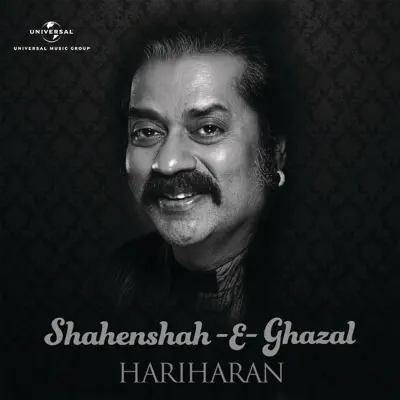 Shahenshah-E-Ghazal - Hariharan