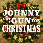 Johnny Got a Gun for Christmas - Single