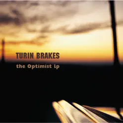 The Optimist - Turin Brakes