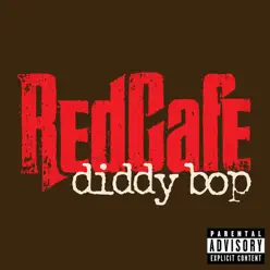 Diddy Bop - Single - Red Cafe