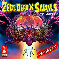 Magnets (feat. Akylla) - Single - Snails Magnets (feat. Akylla) - Single - Snails