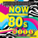 NOW That's What I Call 80s Hits - Various Artists