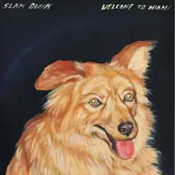 Welcome to Miami - Slam Dunk