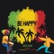 Be Happy (feat. Dj Magnum & Daddy Showkey) - Vector lyrics