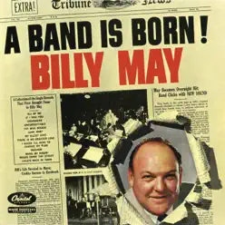 A Band is Born - Billy May A Band is Born - Billy May