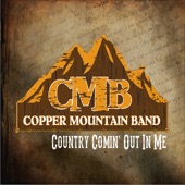 Copper Mountain Band - Just Like Jesse James