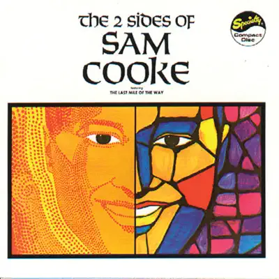 The 2 Sides of Sam Cooke - Sam Cooke