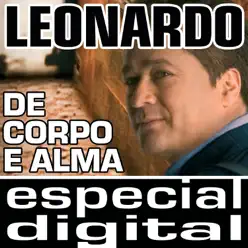 De Corpo e Alma (Ao Vivo) - Leonardo
