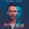 Echar Pa Lante (feat. Gustavo Elis) - Single