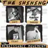 The Shining (feat. Dash, Dandee, Pikaso & Sam Rhansum) - Single album lyrics, reviews, download