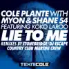 Stream & download Lie to Me Remixes (with Myon & Shane 54) [feat. Koko LaRoo] - Single